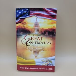 The Great Controversy - Will Two Former Rivals Unite? by Ellen G White 2022 NEW